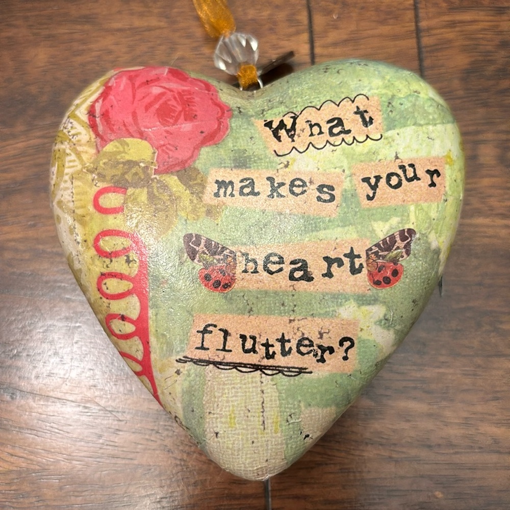 Kelly Rae Roberts “ What makes your heart flutter?” Decoupage ornament